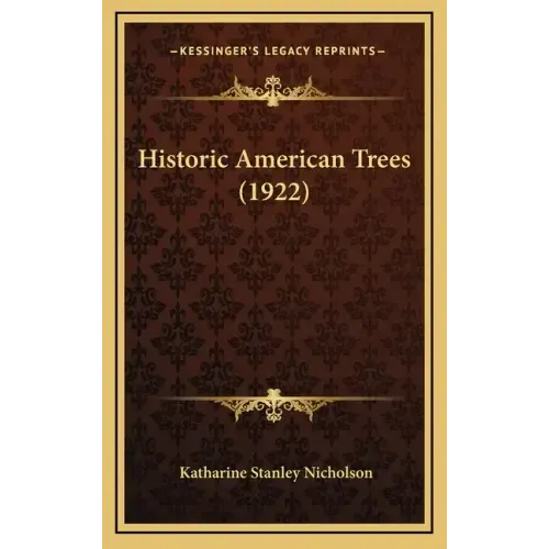 Historic American Trees (1922)