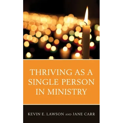 Thriving as a Single Person in Ministry
