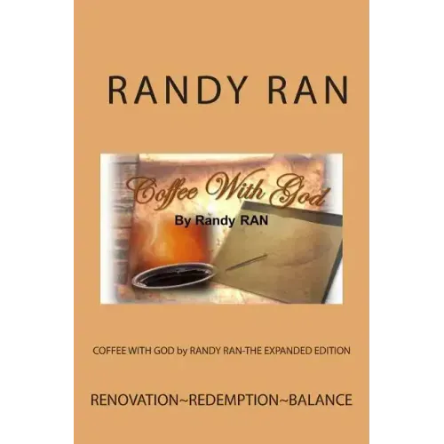 COFFEE WITH GOD by RANDY RAN-THE EXPANDED EDITION