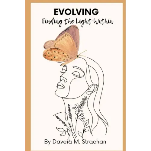 Evolving: Finding the Light Within