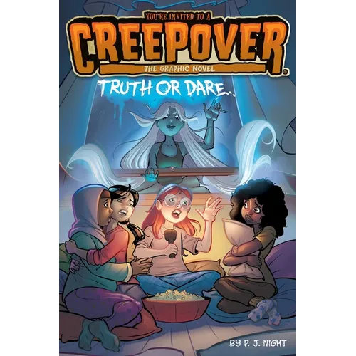 Truth or Dare . . . the Graphic Novel