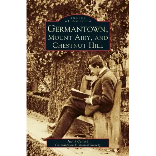 Germantown, Mount Airy, and Chestnut Hill