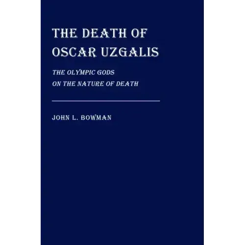 The Death of Oscar Uzgalis