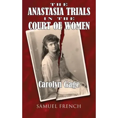The Anastasia Trials in the Court of Women