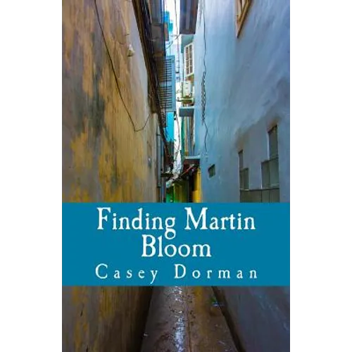 Finding Martin Bloom