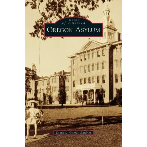 Oregon Asylum