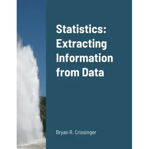 Statistics: Extracting Information from Data