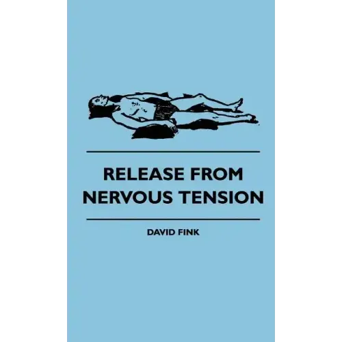 Release From Nervous Tension