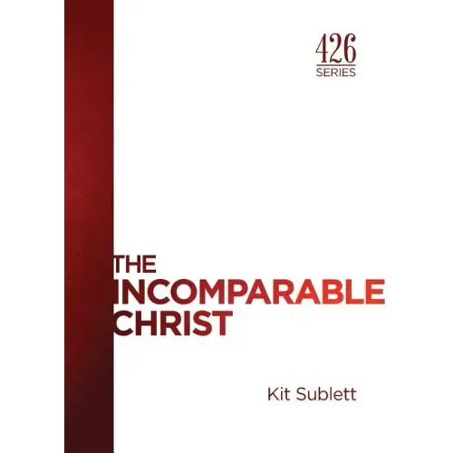 The Incomparable Christ