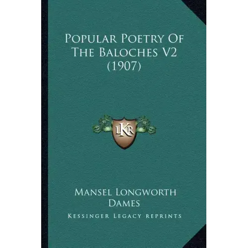 Popular Poetry Of The Baloches V2 (1907)