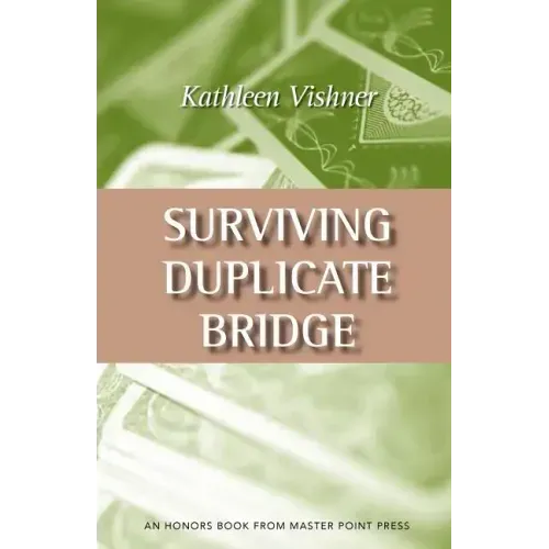 Surviving Duplicate Bridge: The First 23.69 Points