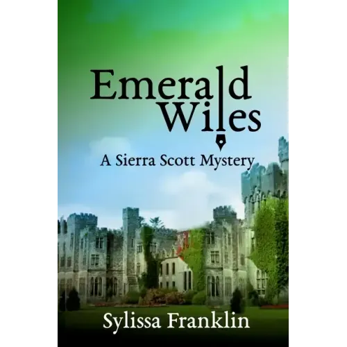 Emerald Wiles: A Sierra Scott Mystery