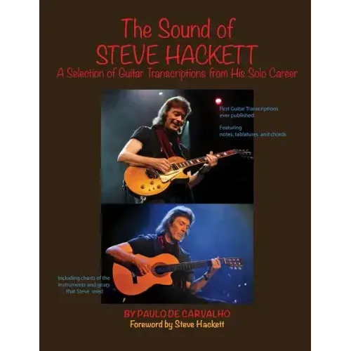 The Sound of Steve Hackett: A selection of guitar transcriptions from his solo career