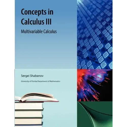 Concepts in Calculus III