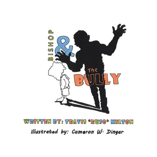 Bishop & the Bully