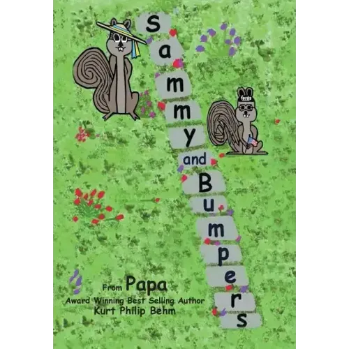 Sammy and Bumpers
