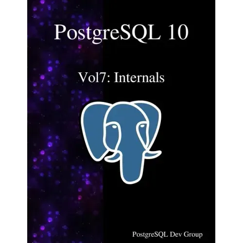 PostgreSQL 10 Vol7: Internals