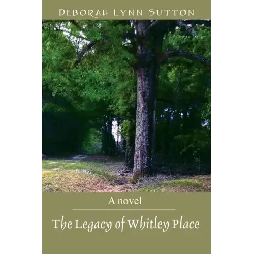 The Legacy of Whitley Place