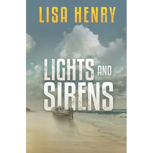 Lights and Sirens