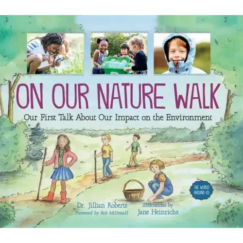 On Our Nature Walk: Our First Talk about Our Impact on the Environment