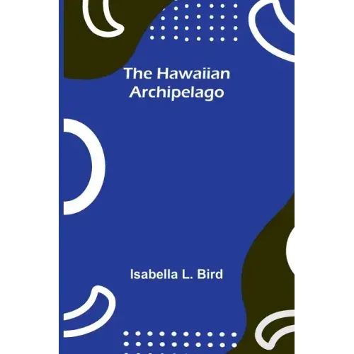 The Hawaiian Archipelago