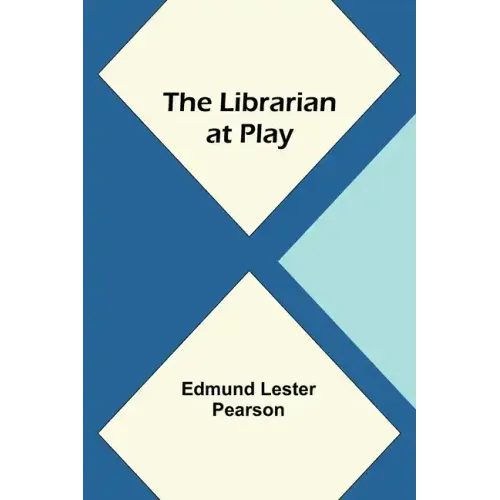 The Librarian at Play