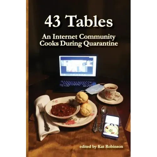 43 Tables: An Internet Community Cooks During Quarantine