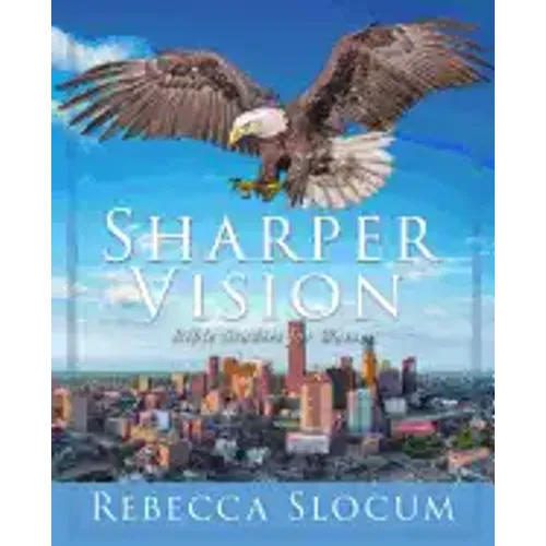 Sharper Vision: Bible Studies for Women