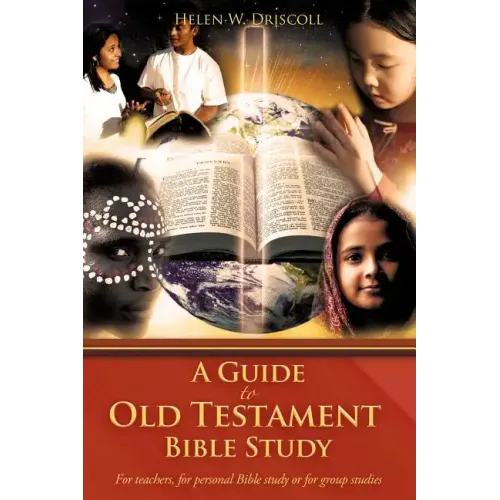 A Guide to Old Testament Bible Study