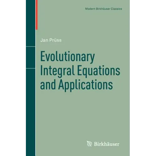 Evolutionary Integral Equations and Applications