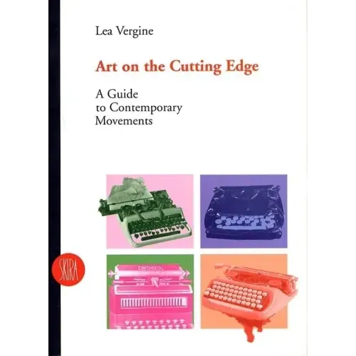 Art on the Cutting Edge: A Guide to Contemporary Movements