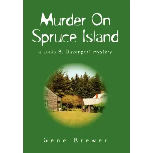 Murder On Spruce Island