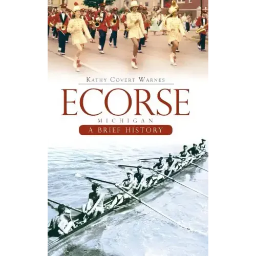 Ecorse, Michigan: A Brief History