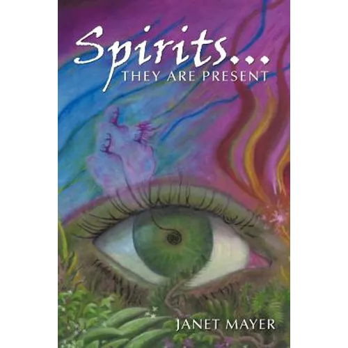 Spirits...They Are Present