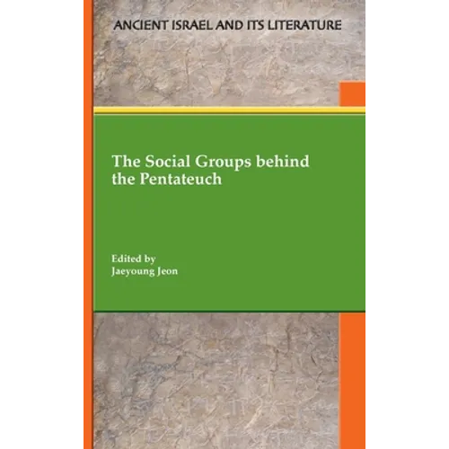 The Social Groups behind the Pentateuch