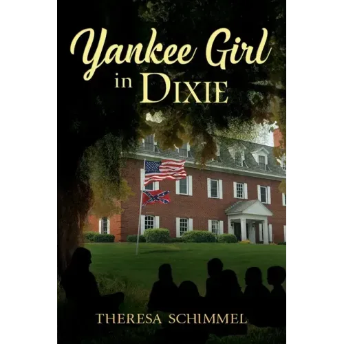 Yankee Girl in Dixie