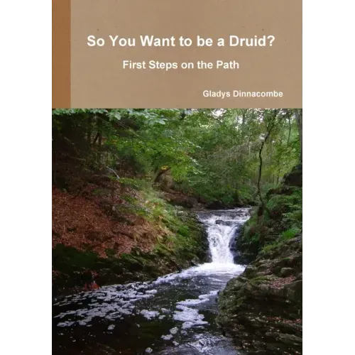 So You Want to be a Druid? - First Steps on the Path