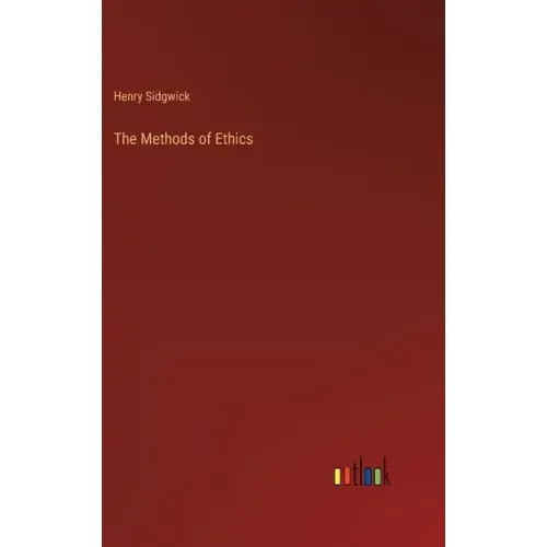 The Methods of Ethics