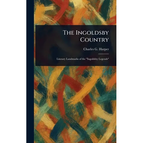 The Ingoldsby Country