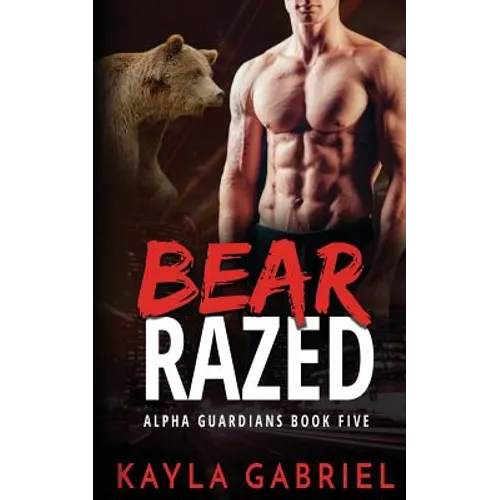 Bear Razed