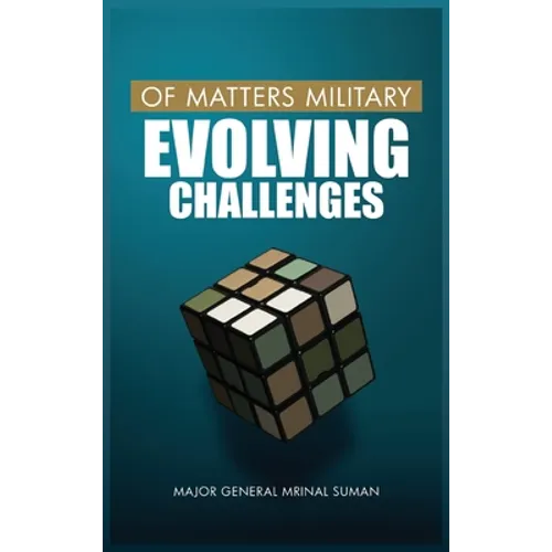 Of Matters Military: Evolving Challenges