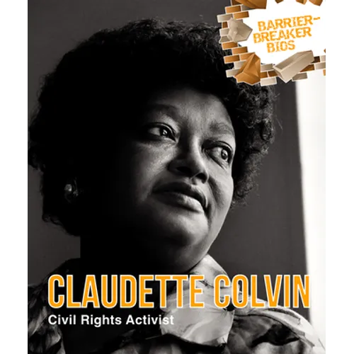 Claudette Colvin: Civil Rights Activist