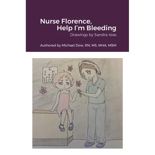 Nurse Florence, Help I'm Bleeding