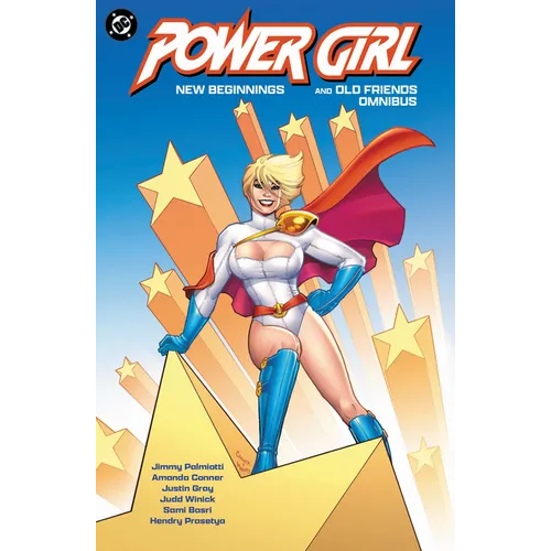 Power Girl: New Beginnings and Old Friends Omnibus