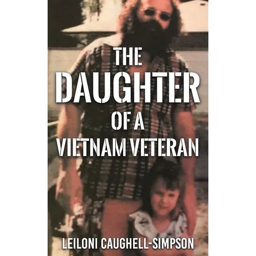 Daughter of a Vietnam Veteran