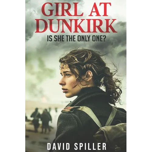 Girl at Dunkirk