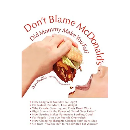 Don't Blame McDonald's- Did Mommy Make You Fat?