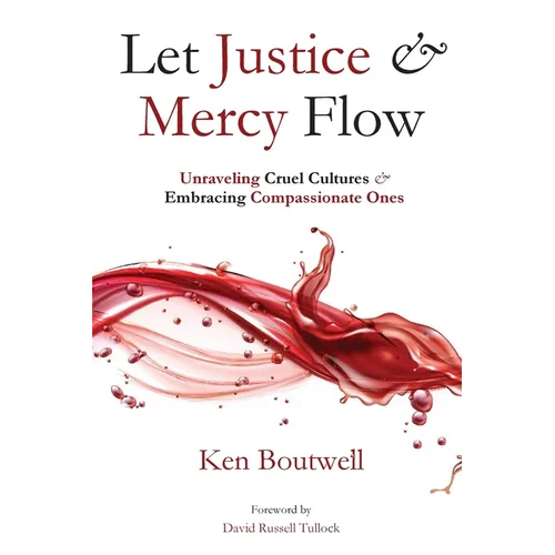 Let Justice and Mercy Flow