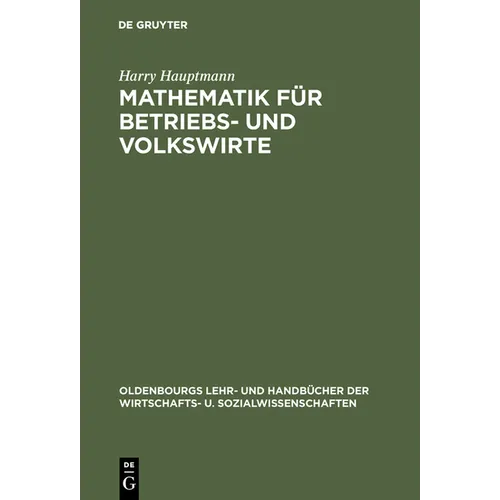 Mathematik für Betriebs- und Volkswirte