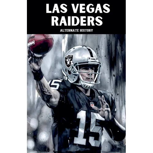 Las Vegas Raiders Alternate History
